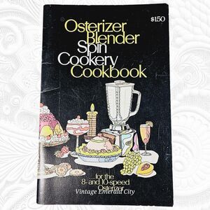 Oster Osterizer Blender Spin Cookery Cookbook Recipes Book Cooking Food Booklet